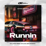 Anton Arbuzov - Runnin (VetLove & Mike Drozdov Extended Remix)