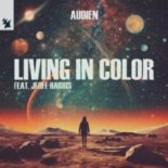 Audien feat. Jeoff Harris - Living in Color (Extended Mix)