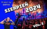 MUZYKA KLUBOWA - SIERPIEŃ 2024 vol. 2   - BARTAS