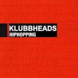 Klubbheads- Hiphopping (Dip Stage & Max Bolotov Remix)