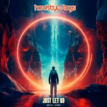 Hardstyle Toys-Just Let Go