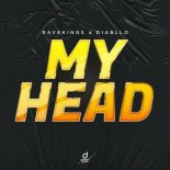 RAVEKINGS & Diabllo - My Head  (Extended Mix)