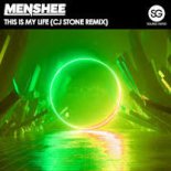 Menshee - This Is My Life (CJ Stone Mix)