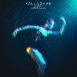 Kallaghan feat. Emmi K - Dance Again