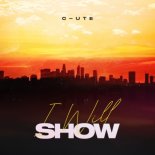 C-UTE - I Will Show