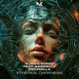 Vlind & EDRDO feat. Gabrielle Escamilla - Ethereal Darkness (Original Mix)