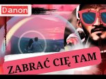 DaNON - ZABRAC CIE TAM