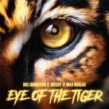 Nic Johnston x Messy x Max Niklas - Eye Of The Tiger (Extended Mix)