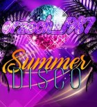 orzech_1987 - summer disco party 2k24 [16.08.2024]