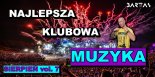 MUZYKA KLUBOWA - SIERPIEŃ 2024 vol. 7 - BARTAS