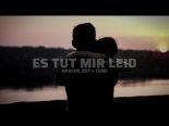 APACHE 207 FT. LUNE - ES TUT MIR LEID (prod. by d9wn)