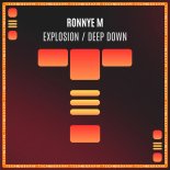 Ronnye M - Deep Down (Original Mix)