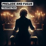 Bach - Prelude And Fugue (Techno Mix)