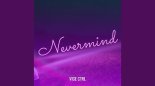 Vice CTRL - Nevermind