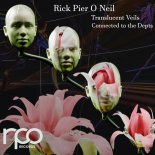 Rick Pier O'Neil - Translucent Veils (RPO Part1)