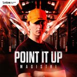 Magistri - Point It Up (Pro Mix)