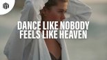 Stephen Oaks & Just Mike - Dance Like Nobody (Feels Like) Heaven