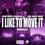 Sonny Wern x Still Loud feat. Daddy Yankee - I Like To Move It (Muevelo)