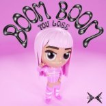 BELLA X - Boom Boom You Lose