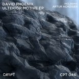 David Phoenix - Ulterior Motive (Original Mix)