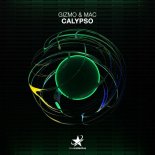 Gizmo & Mac - Calypso (Extended Mix)