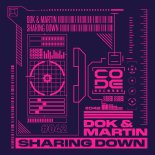 Dok & Martin - Sharing Down (Original Mix)