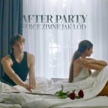 After Party - Serce zimne jak lód