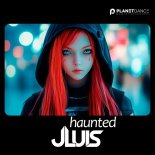 JLUIS - Haunted  (Extended Mix)