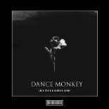 Luca Testa & Giorgio Leone - Dance Monkey [Techno Remix]