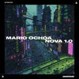 Mario Ochoa - NOVA 1.0 (Original Mix)