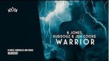 B Jones, Dubdogz & Jem Cooke - Warrior