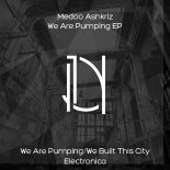 Medoo Ashkriz - We Built This City (Original Mix)