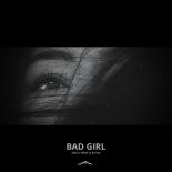 Melis Treat & Ritma - Bad Girl