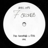 James Hype - 7 Secounds (Max Farenthide x RMA Remix)