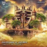 POIZZONED & JOFIREZ - Castle In The Sky (Extented Mix)