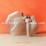 Sam Feldt x Rosa Linn - Heart Like Mine