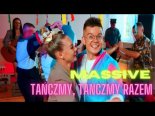 MASSiVE - Tańczmy, Tańczmy Razem