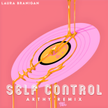 Laura Branigan - Self Control (Arthy Cover Remix) [Extended]