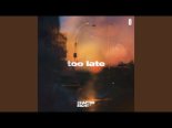 Dan Haward - Too late