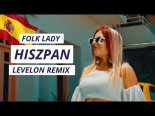 Folk Lady - Hiszpan (Levelon Remix)