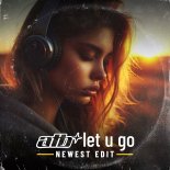 ATB - LET YOU GO (NEWEST EDIT)