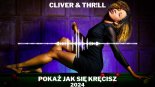 CLIVER & THR!LL - Pokaż jak się kręcisz 2024 (Radio edit)