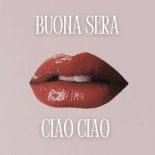 Geo Da Silva, DJ Combo feat. George Buldy - Buona Sera - Ciao Ciao (Radio Mix)