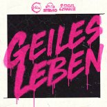 HBz x Stevio x 2 Engel & Charlie - Geiles Leben