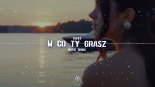 TOPKY - W Co Ty Grasz (MatiC Remix)