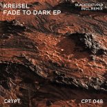 Kreisel - Fade to Dark (Original Mix)