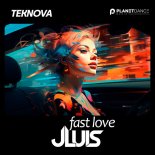 Teknova & JLUIS - Fast Love (Extended Mix)