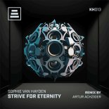 Sophie van Hayden - Strive for Eternity (Artur Achziger Remix)