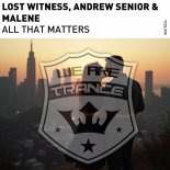 Lost Witness with Andrew Senio - All That Matters