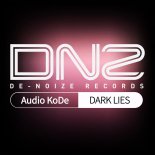 AuDio KoDe - Dark Lies (Original Mix)